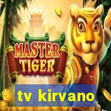 tv kirvano