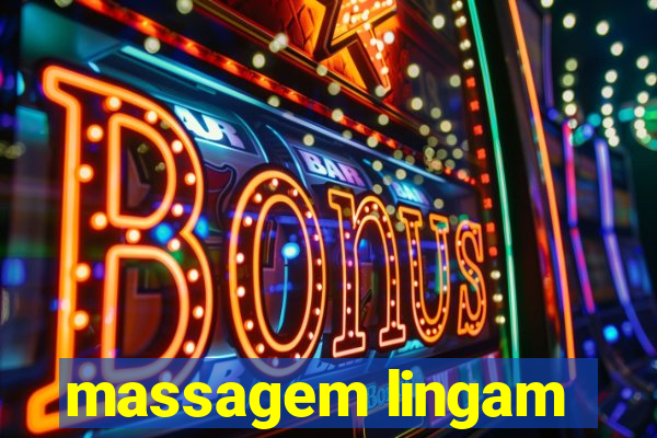 massagem lingam
