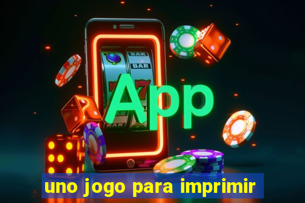 uno jogo para imprimir