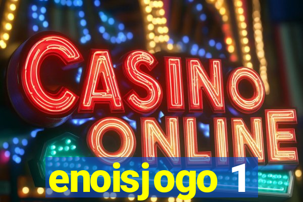 enoisjogo 1