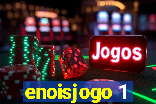enoisjogo 1