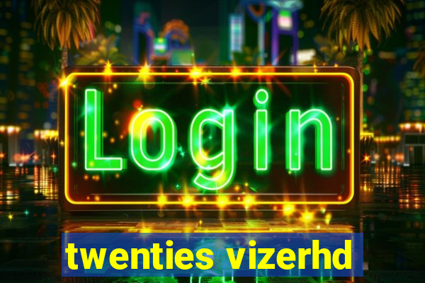 twenties vizerhd
