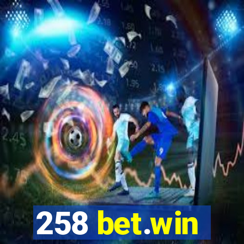 258 bet.win