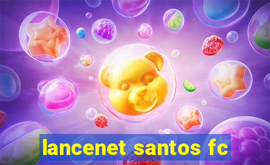 lancenet santos fc