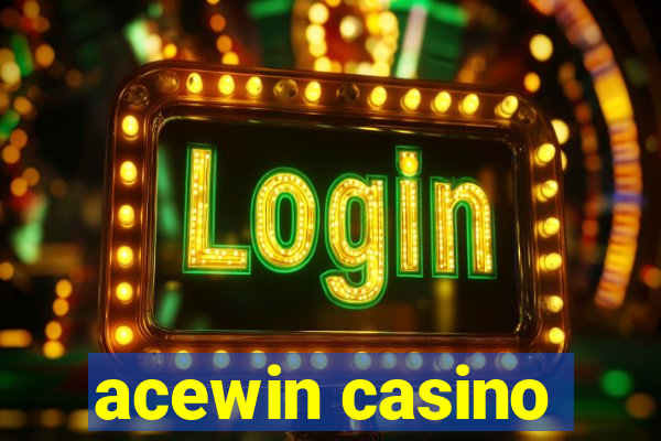 acewin casino