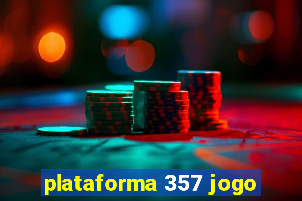 plataforma 357 jogo