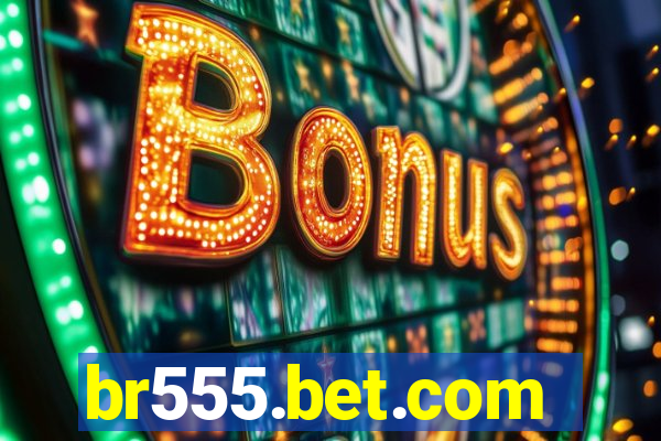 br555.bet.com