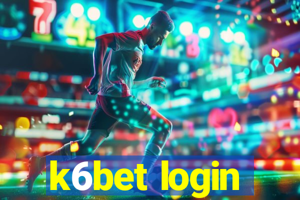 k6bet login