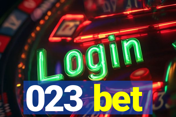 023 bet