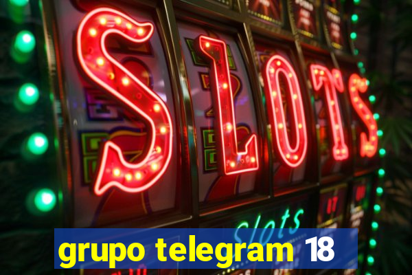 grupo telegram 18