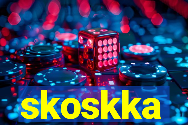 skoskka