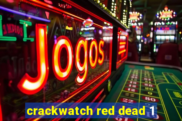 crackwatch red dead 1