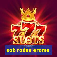 sob rodas erome