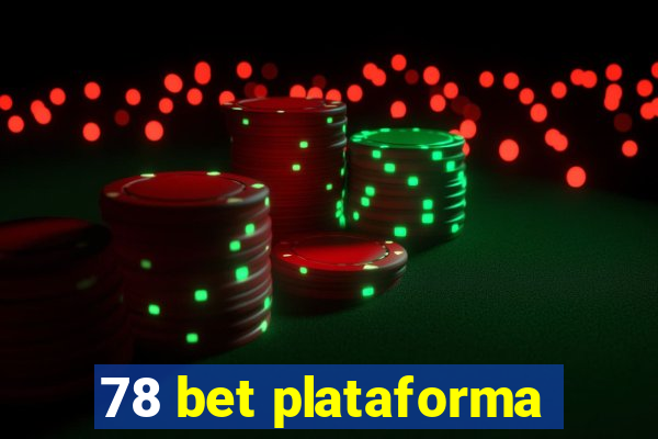 78 bet plataforma