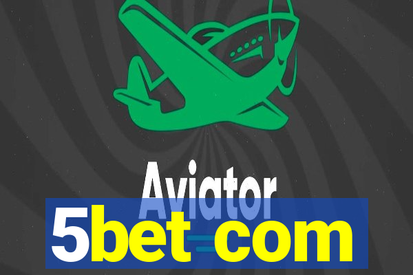 5bet com
