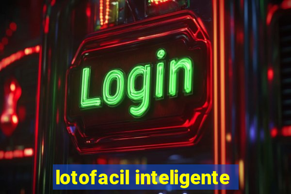 lotofacil inteligente