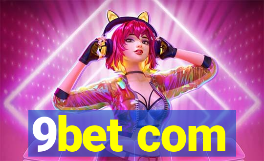 9bet com