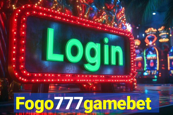 Fogo777gamebet