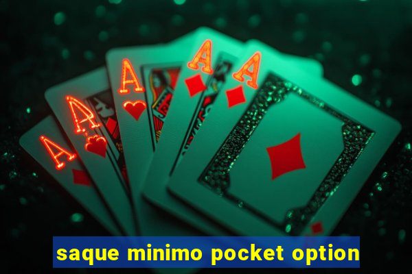 saque minimo pocket option