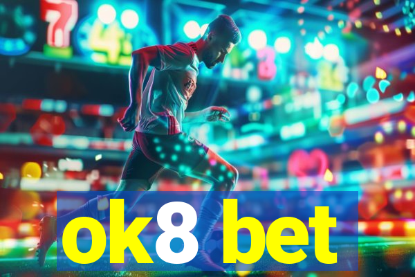 ok8 bet