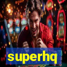 superhq