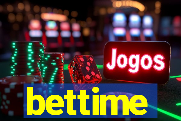 bettime