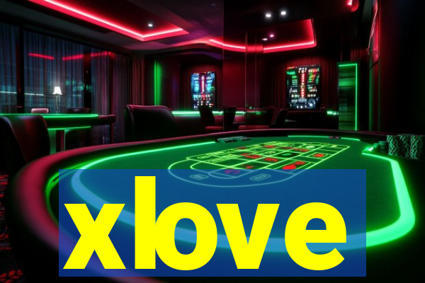 xlove