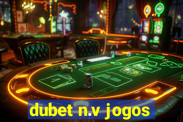 dubet n.v jogos