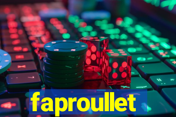 faproullet