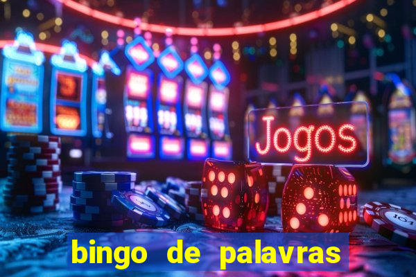 bingo de palavras 3 ano