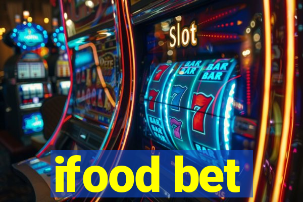 ifood bet