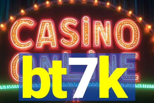 bt7k