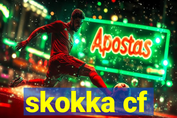 skokka cf