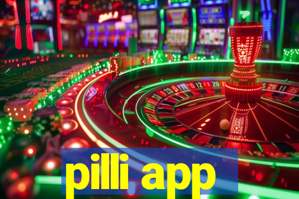 pilli app