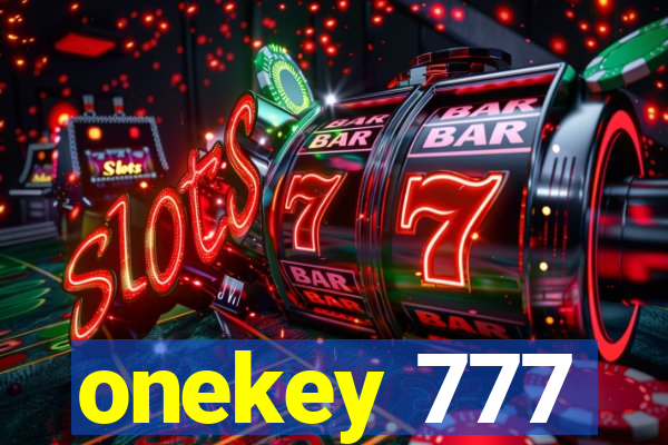 onekey 777