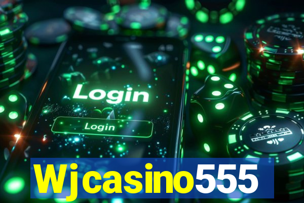 Wjcasino555