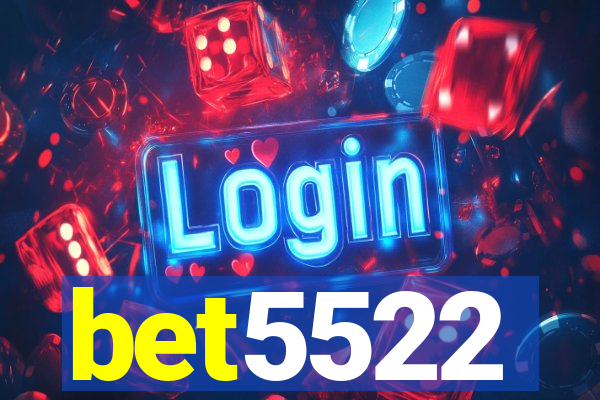 bet5522