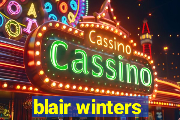blair winters