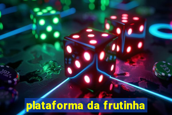 plataforma da frutinha