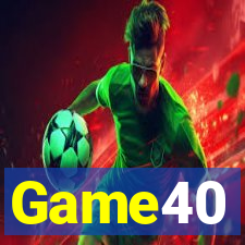 Game40