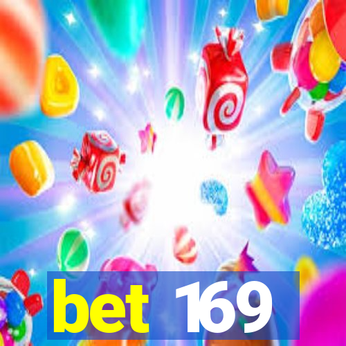 bet 169