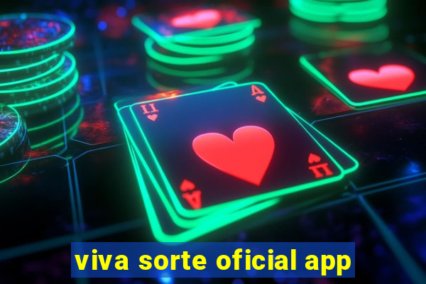 viva sorte oficial app