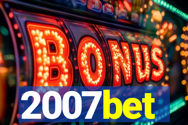 2007bet