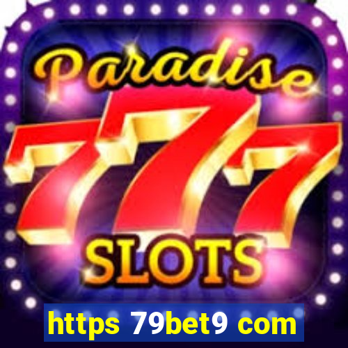 https 79bet9 com