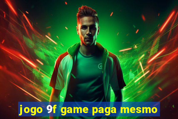 jogo 9f game paga mesmo