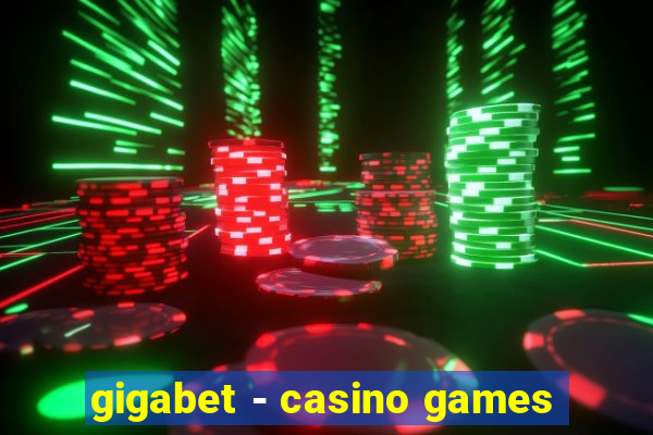 gigabet - casino games
