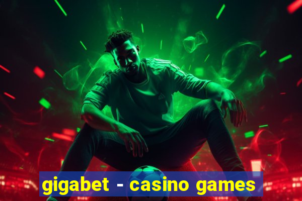 gigabet - casino games