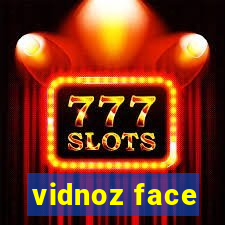 vidnoz face