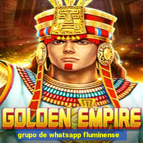 grupo de whatsapp fluminense