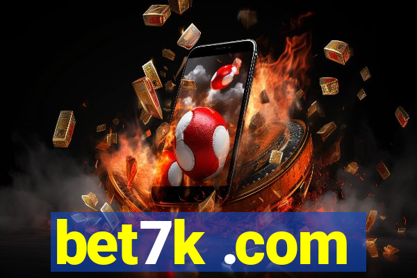 bet7k .com